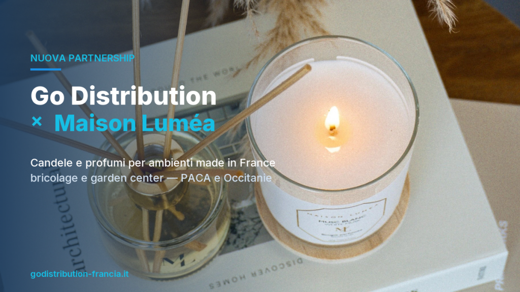 Maison Luméa × Go Distribution: bricolage e garden center